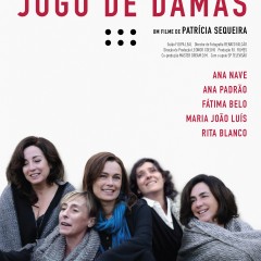 Filme | Jogo de Damas de Patrícia Sequeira