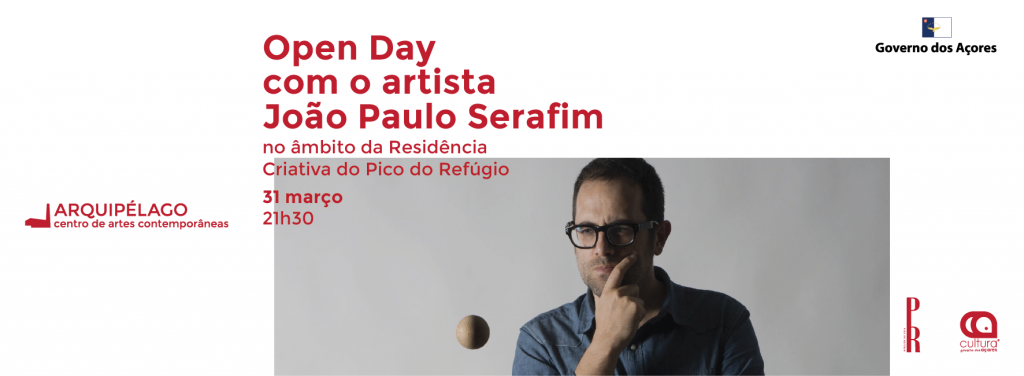 Open Day <br/> com o artista <br/> João Paulo Serafim