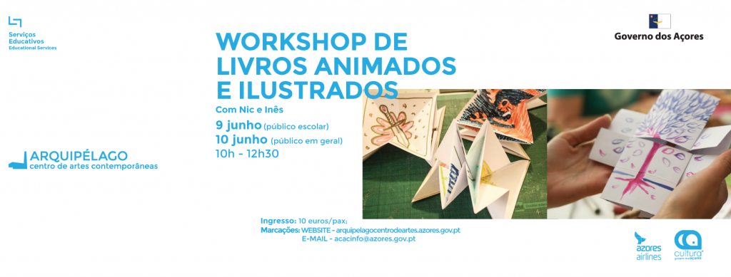 Workshop de Livros <br/> Animados e Ilustrados <br/> com Nic e Inês