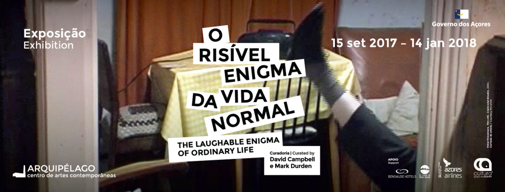EXHIBITION <br/> The Laughable Enigma of Ordinary Life