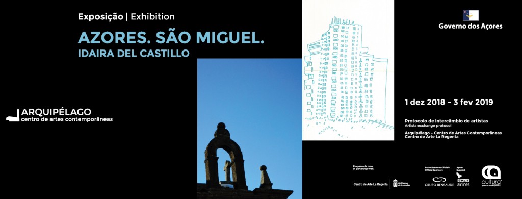 Exhibition </br> AZORES. SÃO MIGUEL. </br> Idaira del Castillo